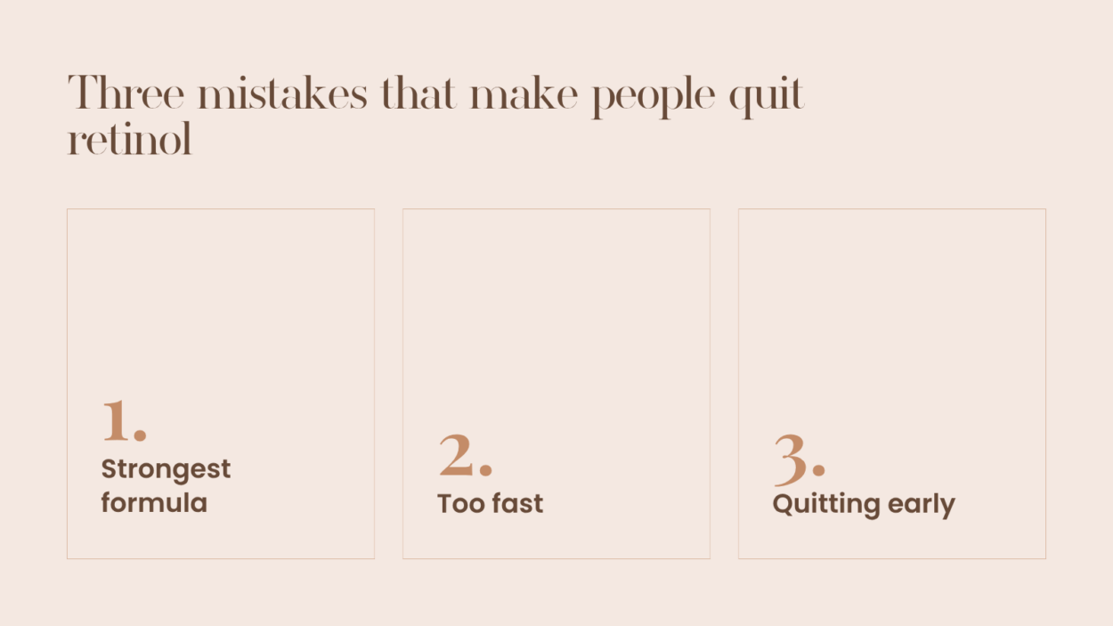 Three mistakes that make people quit retinol.